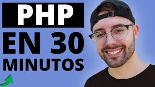 Aprende PHP 8 en 30 Minutos 