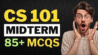 CS101 midterm preparation 2023 Mcqs | Fall 2023 | Midterm preparation CS101 2023 by @vumsh