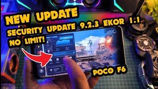 NEW UPDATE SECURITY 9.2.3 EKOR 1.1 STABLE NO LIMIT TEST POCO F6