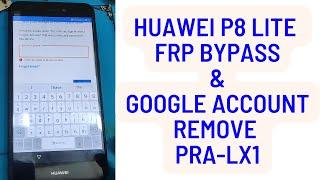 Huawei P8 Lite FRP Bypass & Google Account Remove PRA-Lx1 Without PC 2023
