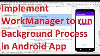 How to implement WorkManager to run background process (isWifiEnabled) in your Android App?