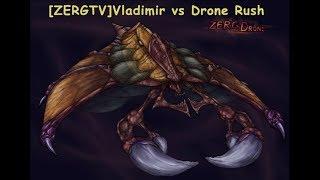 SC2 [ZERGTV]Vladimir vs Drone Rush PvZ