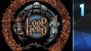 Loop Hero: Part 1