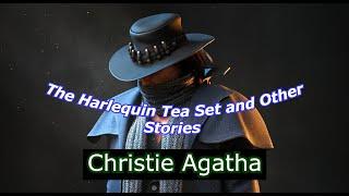Audiobook: Mystery. Christie Agatha. The Harlequin Tea Set and Other Stories / #audiobook