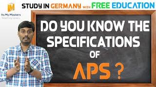 The Specification of APS | APS | ITS MY MASTERS | APS INDIA | STUDY IN GERMANY