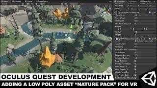 Unity3d Oculus Quest Development - Adding A Low Poly Asset for VR Usage from the Asset Store