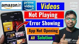 Amazon Prime Video Not Playing || Amazon App not opening @TechinHindi