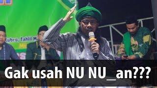 Jangan Ikuti Omongan Gak usah NU NU_an!!..ᴴᴰ | Sayyid Seif Alwi