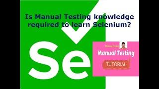 Is Manual Testing knowledge required to learn Selenium? | G C Reddy Software Testing |