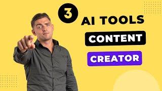 3 Best Ai Tools for Content Creators