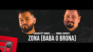 Sargon Bet Shmuel & Shmuil Gorgees  - Zona (Baba O Brona) Exclusive 2024