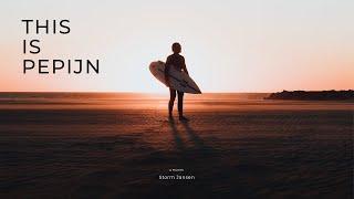 THIS IS PEPIJN - Dutch Surf Documentary