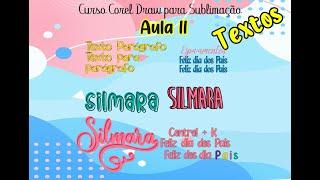 Curso de Corel Draw para Sublimação - Aula 12 - Textos e Fontes