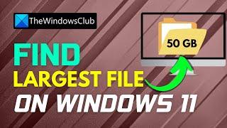 Hard drive full? How to find the largest files on Windows 11/10?