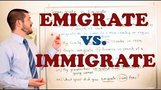 Vocabulary Comparisons - 'Emigrate vs Immigrate'