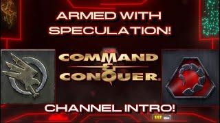 Armed With Speculation! A Channel Intro!