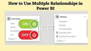 Multiple Relationships In Power BI using USERELATIONSHIP() - Handling Inactive Relationship