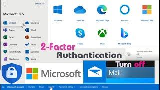 How to Turn off 2 Factor Authentication in Microsoft  Account