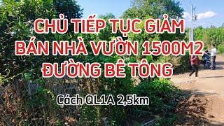 Chủ tiếp tục hạ giá bán nhanh nhà vườn 1500m2 tại xã Hưng Lộc thống nhất đồng nai #đất_đồng_nai