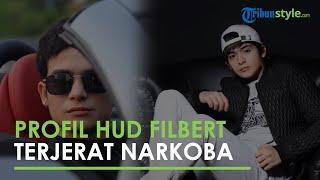 Profil Hud Filbert, Artis yang Diduga Terlibat Kasus Narkoba, Bintangi Beberapa Sinetron Terkenal