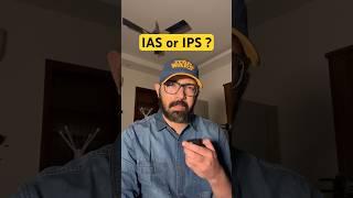IAS or IPS | What is your preference?