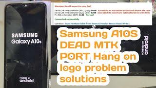 Samsung A10S Dead MTK PORT Hang on logo problem solutions