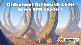 Oldschool Airbrush Look with Eevee NPR Shaders - Roger Dean Inspired