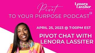 A Pivot Chat with Lenora Lassiter