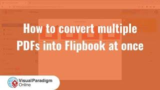 How to Convert Multiple PDFs into Flipbook At Once