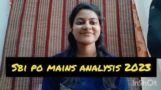 SBI PO Mains Self Given Analysis 2023 | SBI PO Main exam my attempts