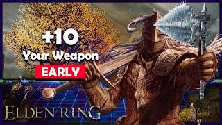 This is how you upgrade your Weapon to +10 EARLY GAME - ELDEN RING