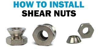 How to Install Breakaway Shear Security Nuts | Fasteners 101