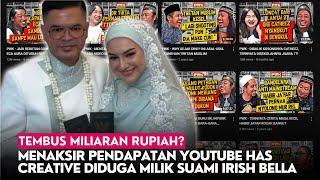 Menaksir Pendapatan YouTube HAS Creative Diduga Milik Suami Irish Bella, Tembus Miliaran Rupiah?