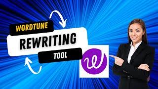 How to use WordTune free | WordTune :FREE Writing Assistant Tutorial  | FREE Content Writing Tools