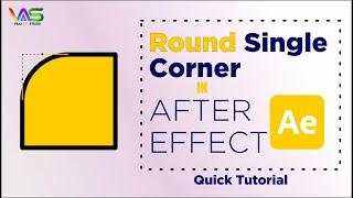 Round Single Corner In Adobe After Effect I Quick Tutorial
