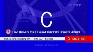 Snapshot ▫️ Wege suchen!? Flüchten?! Zeitversetzt! Rotation! Strom • Charlie Vorhersage