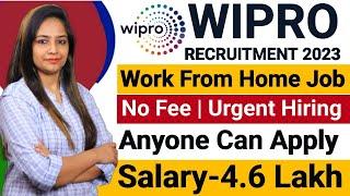 Wipro Recruitment 2023|Freshers Can Apply|Wipro Vacancy 2023|Work From Home Jobs|Govt Jobs June 2023