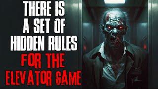 "There Is A Set Of Hidden Rules For The Elevator Game" Creepypasta