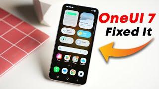 Samsung Fixed This Annoying Issue With OneUI 7