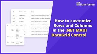 How to Customize Rows and Columns in the .NET MAUI DataGrid Control