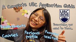 UBC APPLICATION + (In)Complete guide + Personal Profile TIPS