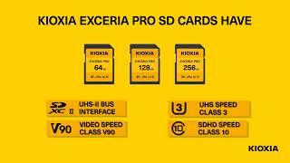 Did You Know: KIOXIA Exceria Pro Has UHS II, Speed Class V90?