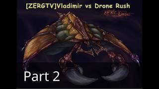 SC2 [ZERGTV]Vladimir vs Drone Rush PvZ №2