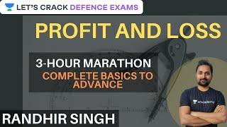 [Complete] Profit and Loss [3-Hour Marathon] | Defence Exams 2020/2021/2022