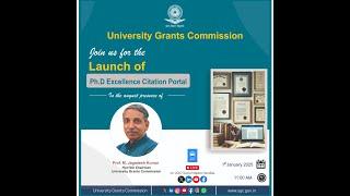 LAUNCH | PhD Excellence Citation Portal |University Grants Commission #citation #phd