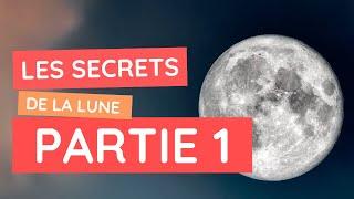 Les mystères de la Lune révélés : partie 1!