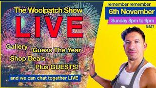 The Woolpatch Show LIVE | S4 Ep1- First time doing the show LIVE.  Special Guest - Dystopic Fibre