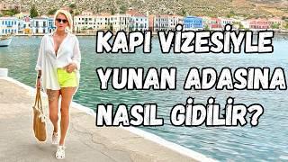 Yunan Adaları Kapıda Vize için Bunlara Dikkat Edin | Meis Günübirlik Seyahat | Yunan Adası Meis Vlog