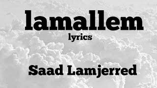 Saad Lamjerred|| Lamallem (lyrics) || Ninja Music Store