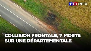 Collision frontale : sept morts sur une départementale